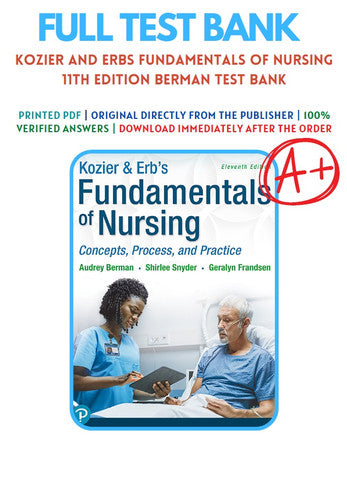 Kozier & Erbs Fundamentals of Nursing 11th Edition TEST BANK 9780135428733